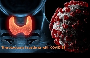 Thyrotoxicosis in patients with COVID 19: The THYRCOV Study